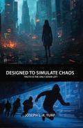 Designed to Simulate Chaos