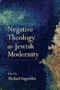 Negative Theology as Jewish Modernity