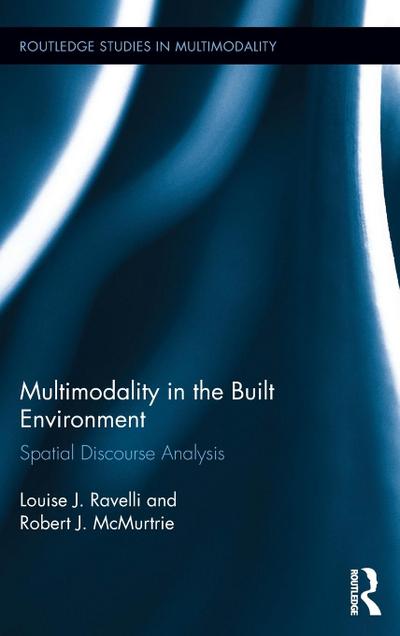Multimodality in the Built Environment