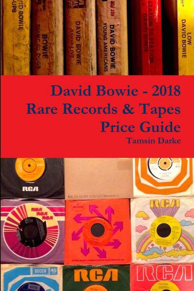 David Bowie - 2018 Rare Records & Tapes Price Guide