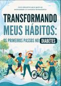 TRANSFORMANDO MEUS HÁBITOS: