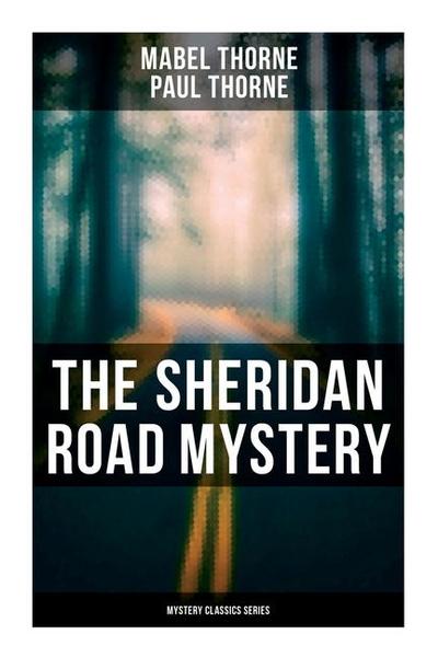 The Sheridan Road Mystery (Mystery Classics Series)