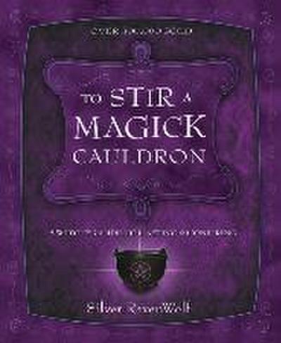 To Stir a Magick Cauldron