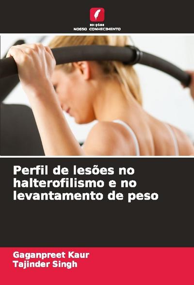 Perfil de lesões no halterofilismo e no levantamento de peso