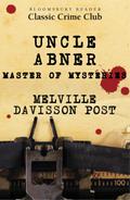 Uncle Abner: Master of Mysteries