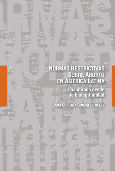 Normas restrictivas sobre aborto en América Latina