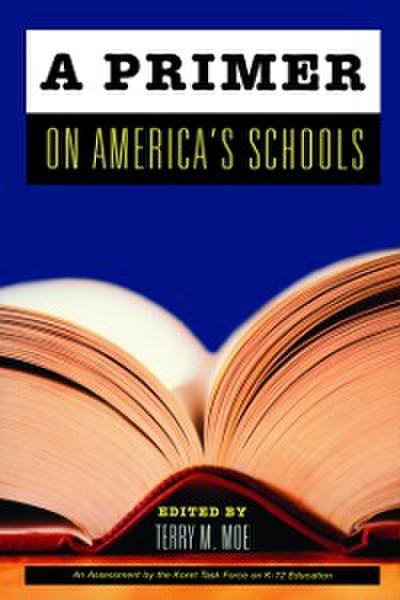 Primer on America’s Schools