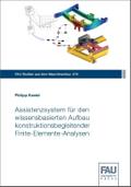 Assistenzsystem für den wissensbasierten Aufbau konstruktionsbegleitender Finite-Elemente-Analysen