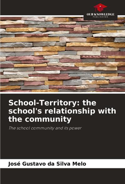 School-Territory: the school’s relationship with the community