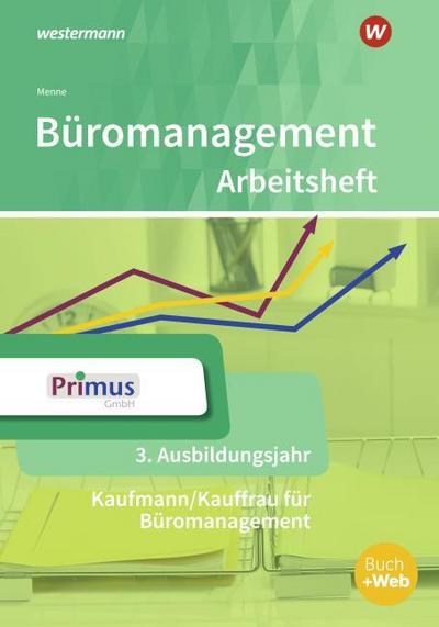 Büromanagement 3. Ausbildungsjahr: Arbeitsheft