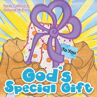 God’s Special Gift
