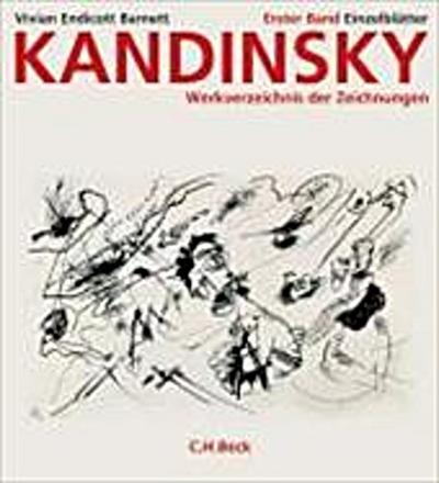 Barnett, V: Kandinsky. Werkverzeichnis Bd. 01