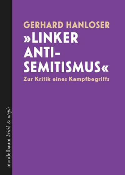 ’Linker Antisemitismus’