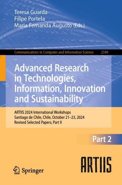 Advanced Research in Technologies, Information, Innovation and Sustainability