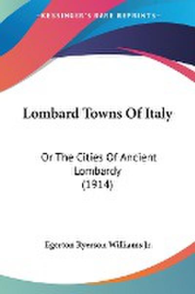 Lombard Towns Of Italy