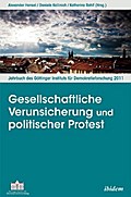 Gesellschaftliche Verunsicherung und gesellschaftlicher Protest