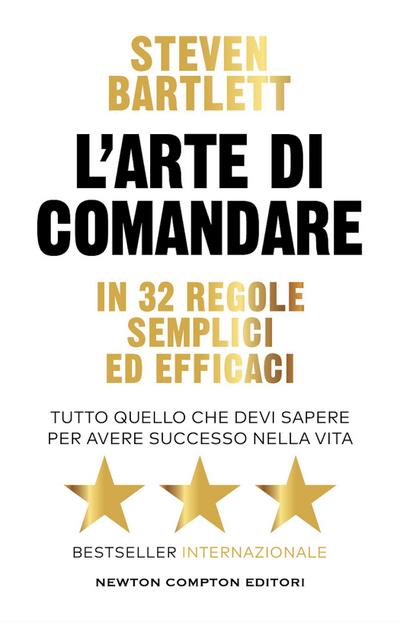 L’arte di comandare in 32 regole semplici ed efficaci