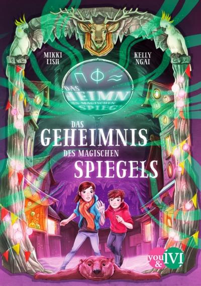 Das Geheimnis des magischen Spiegels