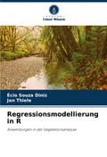 Regressionsmodellierung in R