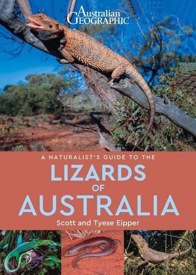 A Naturalist’s Guide to the Lizards of Australia
