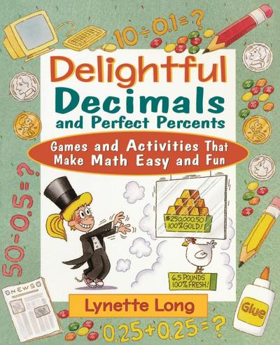 Delightful Decimals and Perfect Percents