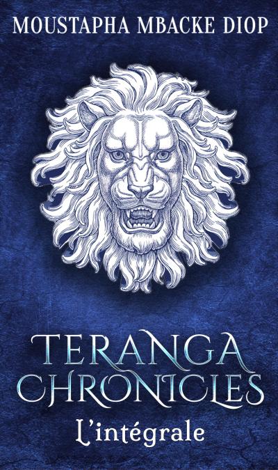 Teranga Chronicles : L’intégrale