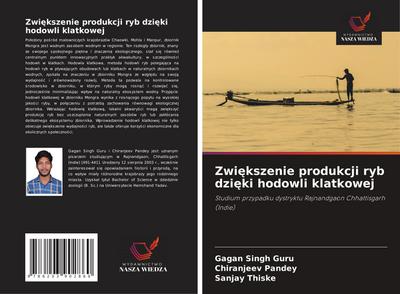 Zwi¿kszenie produkcji ryb dzi¿ki hodowli klatkowej