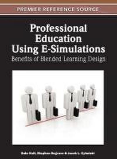 Professional Education Using E-Simulations