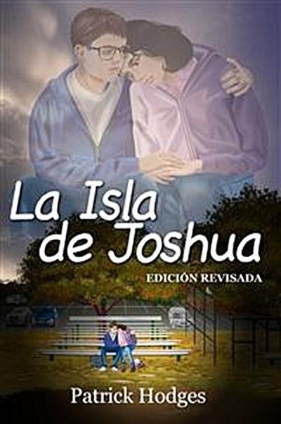La Isla De Joshua: Edición Revisada