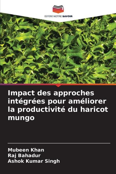Impact des approches intégrées pour améliorer la productivité du haricot mungo
