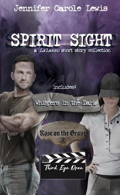 Spirit Sight: a Lalassu Short Story Collection (Spirit Sight Short Stories)