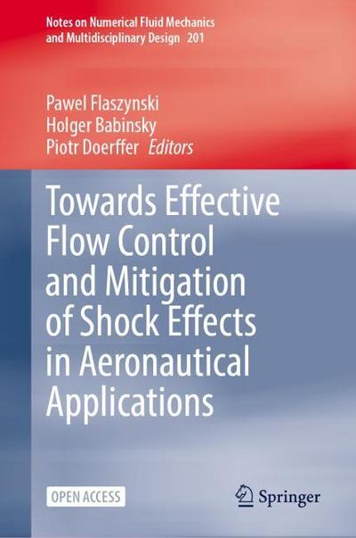 Towards Effective Flow Control and Mitigation of Shock Effects in Aeronautical Applications