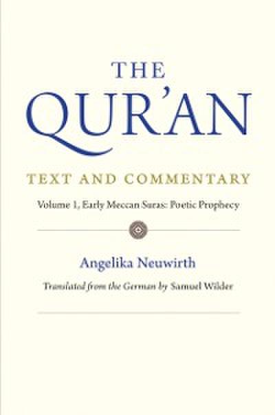 Qur’an: Text and Commentary, Volume 1