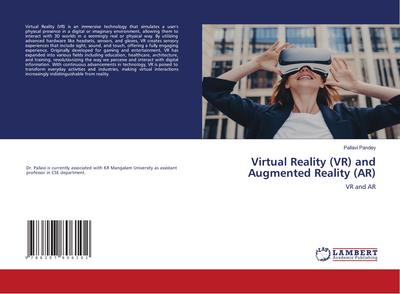 Virtual Reality (VR) and Augmented Reality (AR)