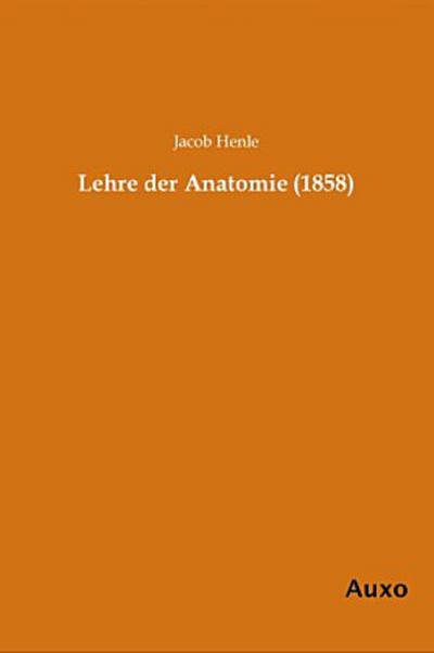 Lehre der Anatomie (1858)