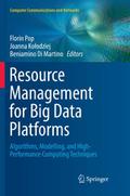 Resource Management for Big Data Platforms