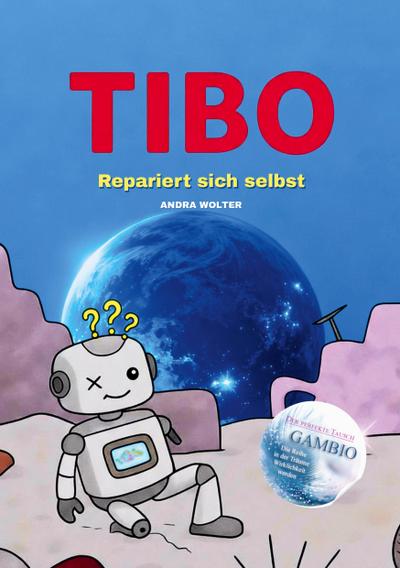 Tibo repariert sich selbst