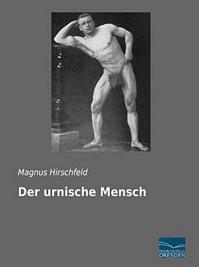 Der urnische Mensch