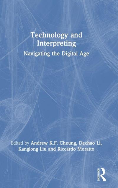 Technology and Interpreting