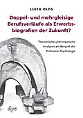 Doppel- und mehrgleisige Berufsverläufe als Erwerb