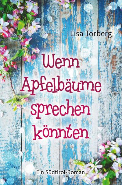 Wenn Apfelbäume sprechen könnten