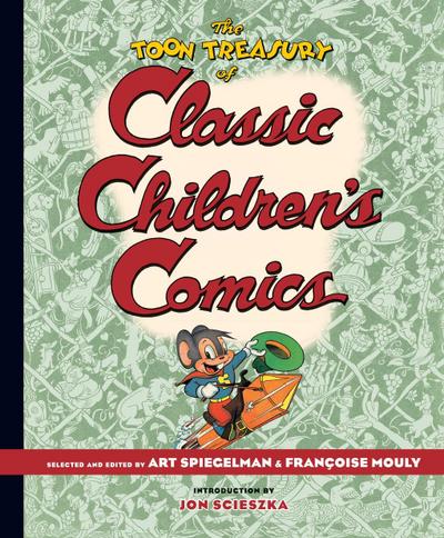 The Toon Treasury of Classic Children’s Comics