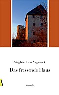 Das fressende Haus