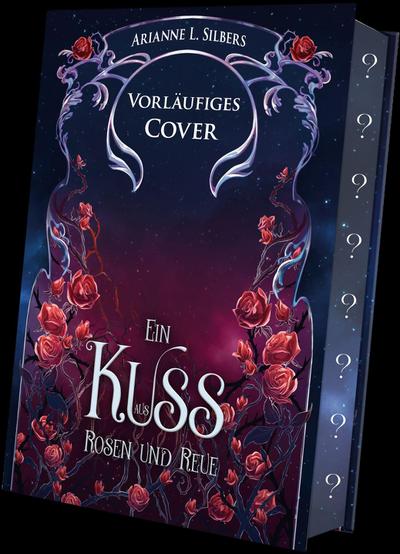 Ein Kuss aus Rosen und Reue