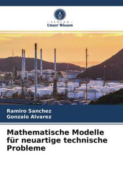 Mathematische Modelle für neuartige technische Probleme