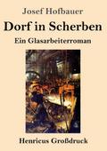Dorf in Scherben (Großdruck)