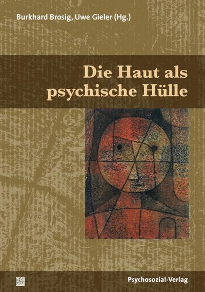 Die Haut als psychische Hülle