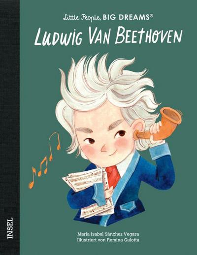Little People, Big Dreams - Ludwig van Beethoven