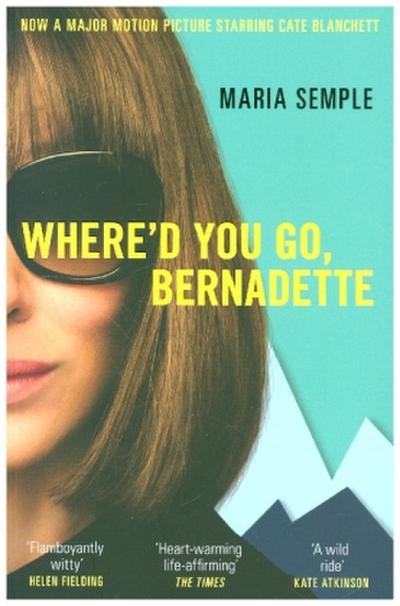 Where’d You Go, Bernadette. Film Tie-In