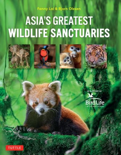 Asia’s Greatest Wildlife Sanctuaries